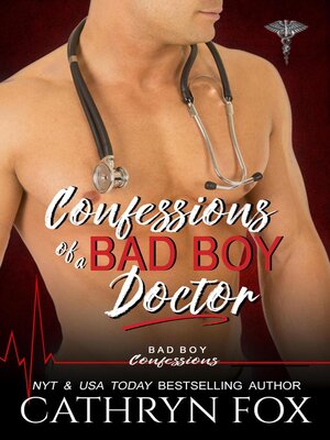 cover image of Confessions of a Bad Boy Doctor